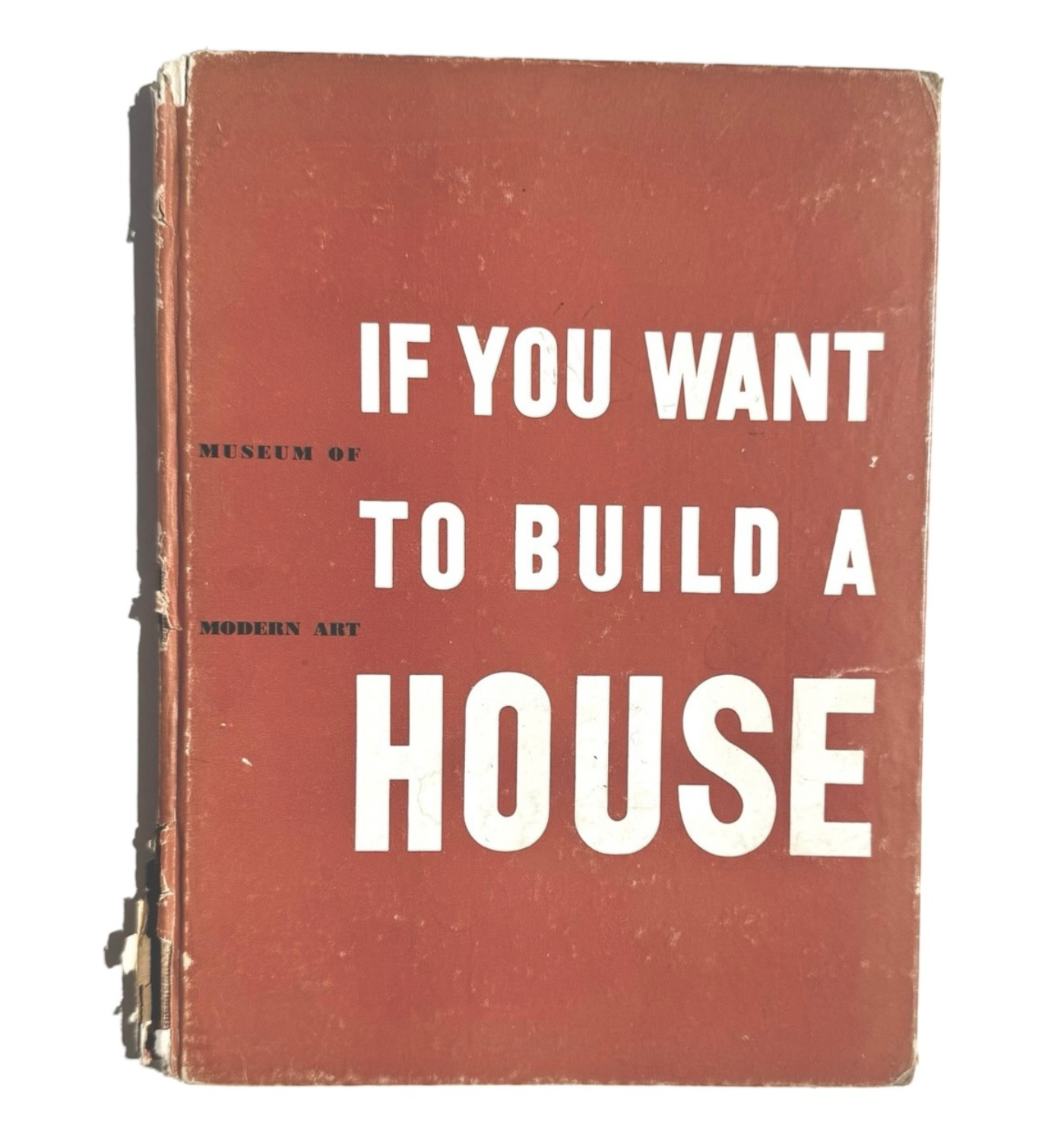 IF YOU WANT TO BUILD A HOUSE